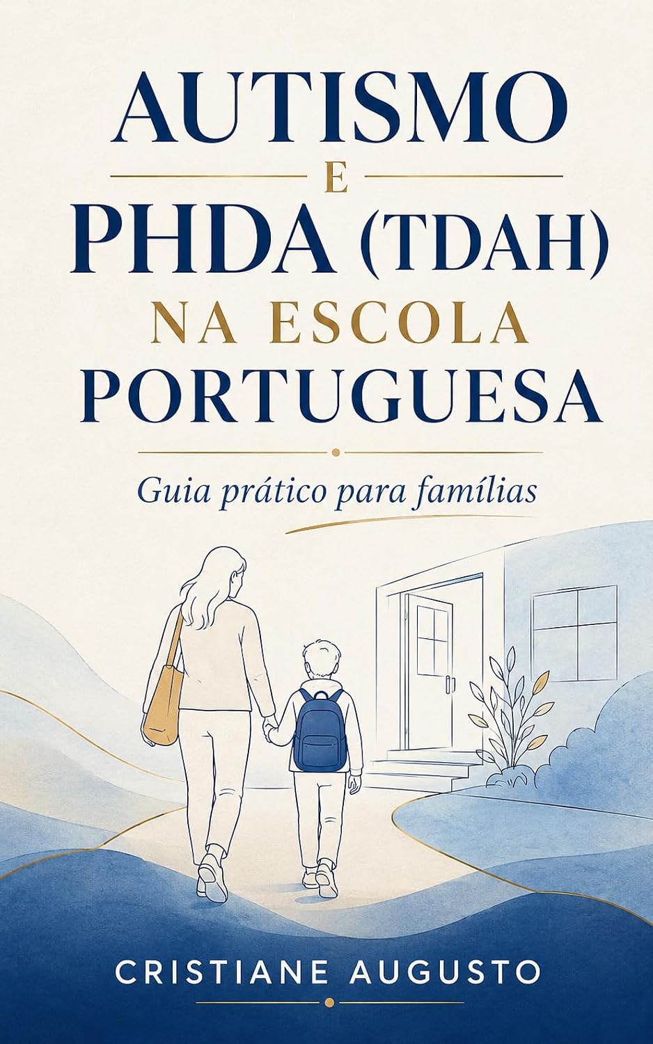 ler totalmente Autismo e PHDA (TDAH) na Escola Portuguesa: Guia prático para famílias