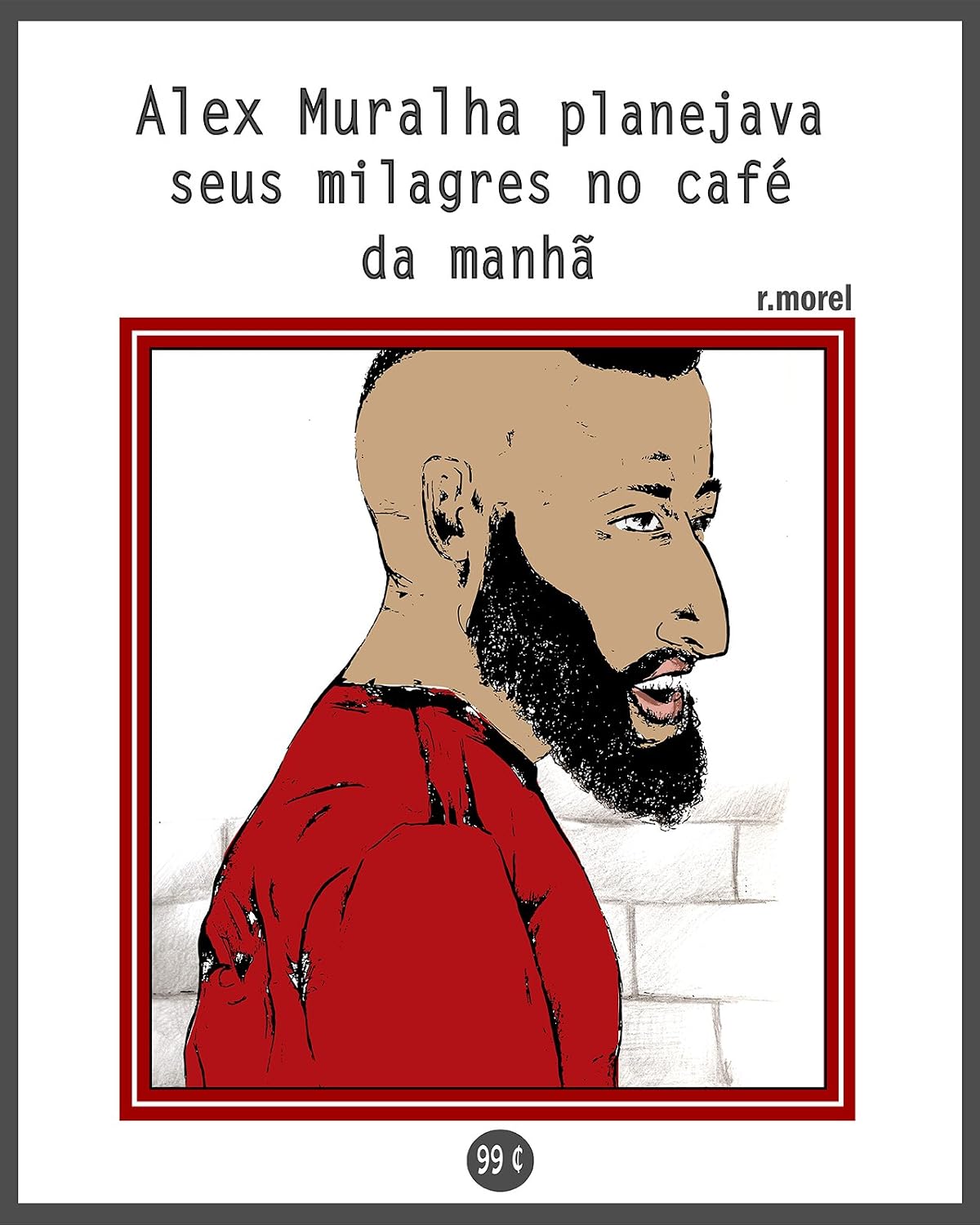 ler totalmente Alex Muralha planejava seus milagres no café da manhã (Coleção "BioFut" Livro 1)