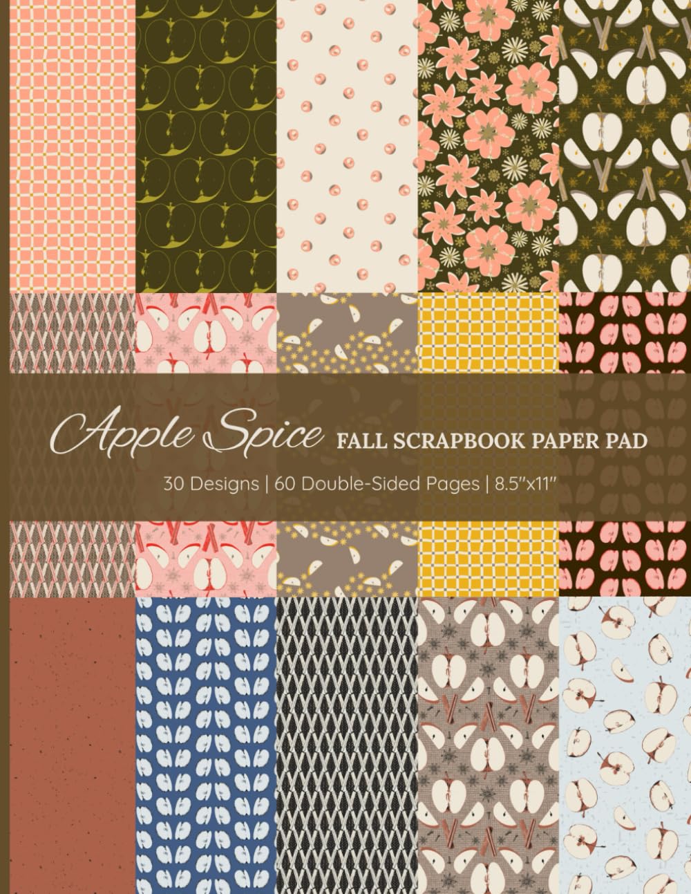 Apple Spice Fall Scrapbook Paper Pad: 30 Designs | 60 Double-Sided Pages | 8.5"x11" for Origami, Card Making, and DIY Crafting baixar o livro de graça