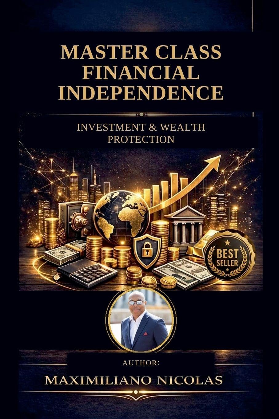 Master Class: Financial Independence, Investments and Wealth Protection baixar livro de graça