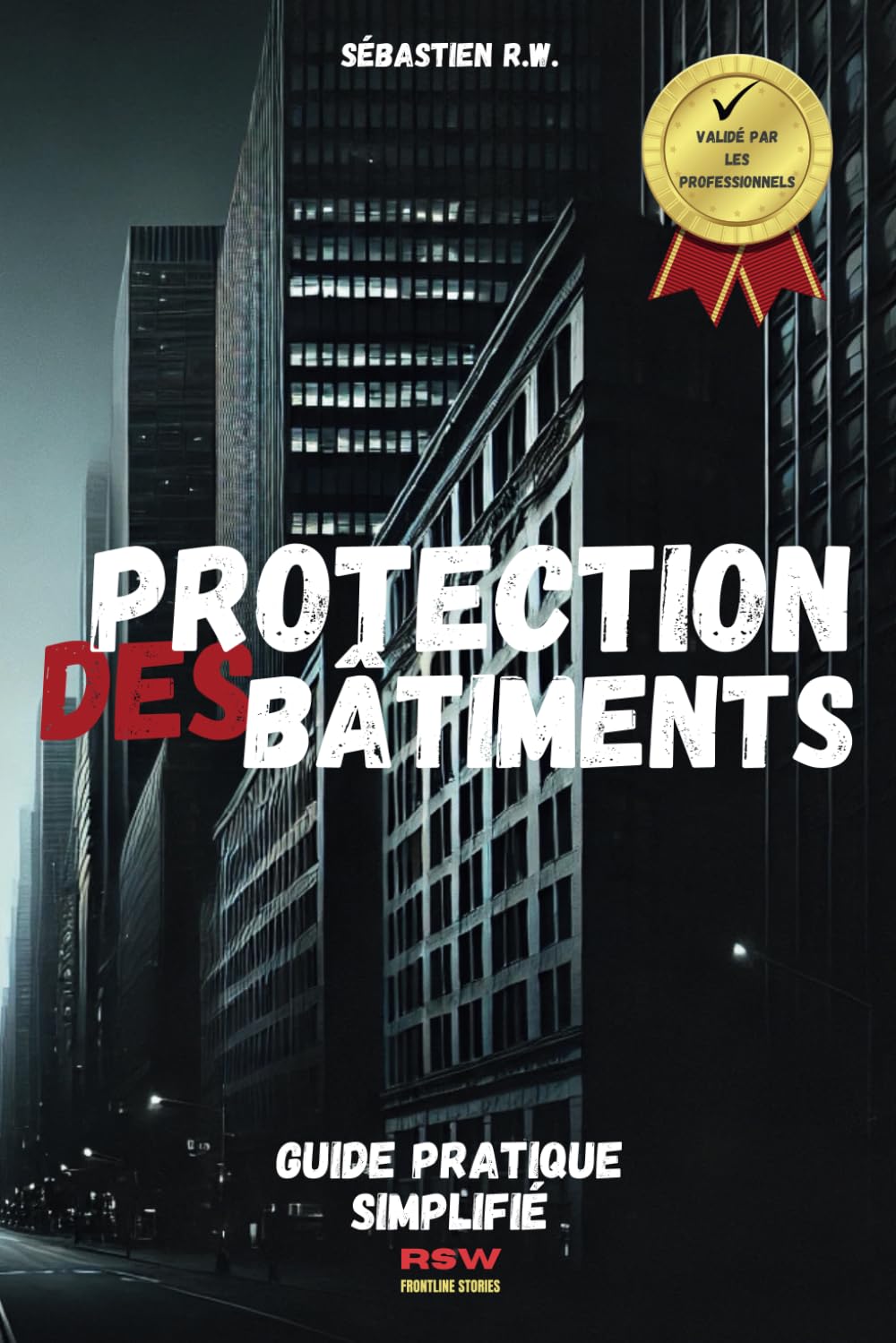 ler totalmente Protection des bâtiments: Guide pratique simplifié (French Edition)