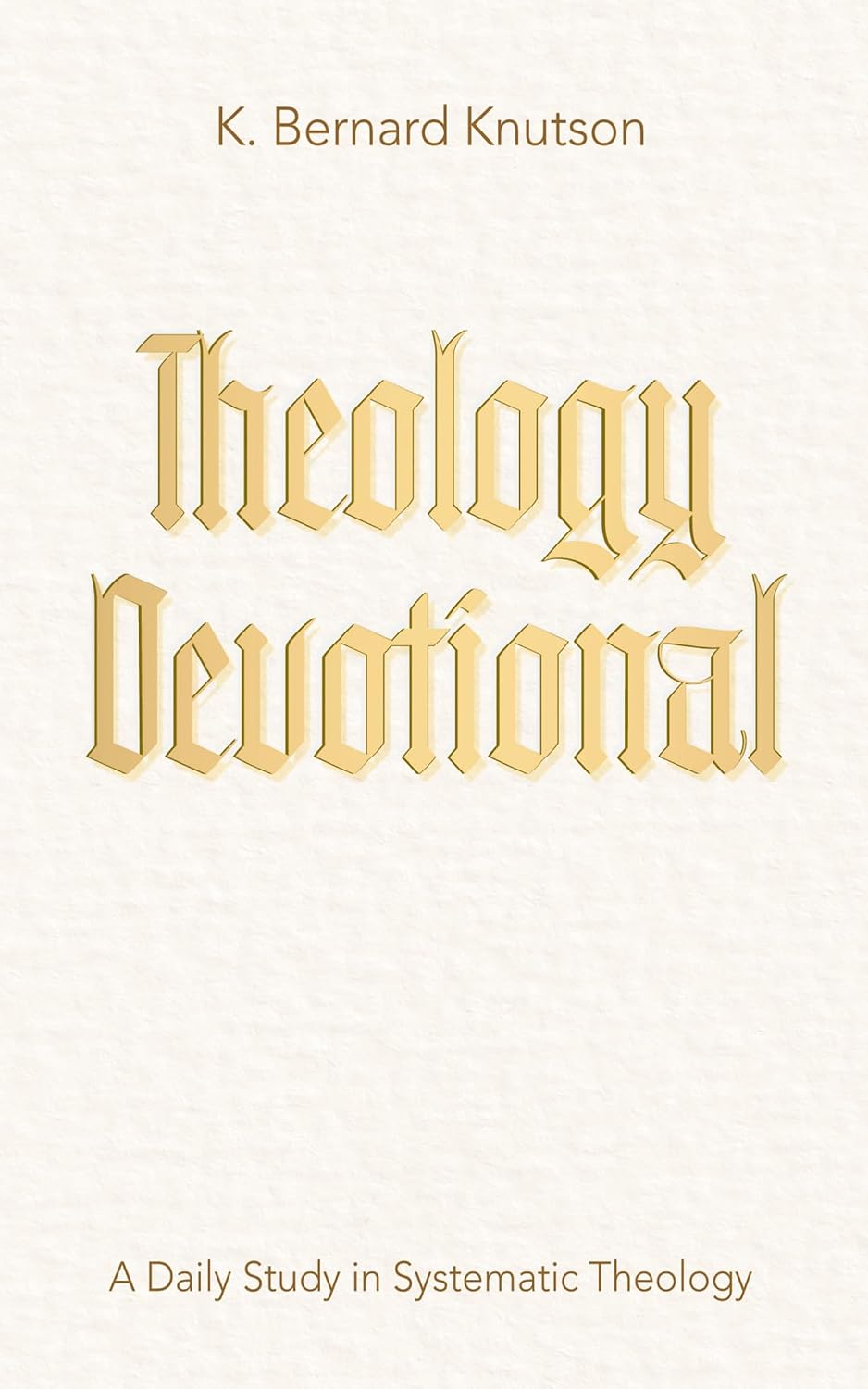 ler totalmente Theology Devotional: A Daily Study in Systematic Theology (English Edition)