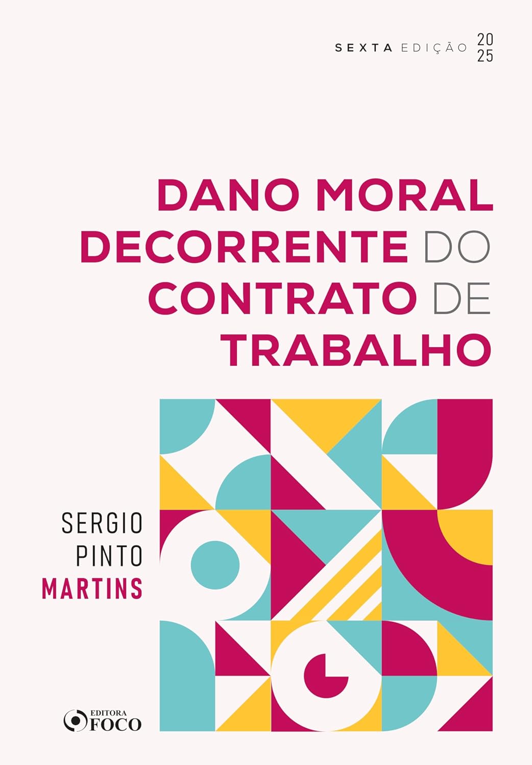 capítulo por capítulo baixar Dano Moral Decorrente do Contrato de Trabalho - 6ª Ed - 2025