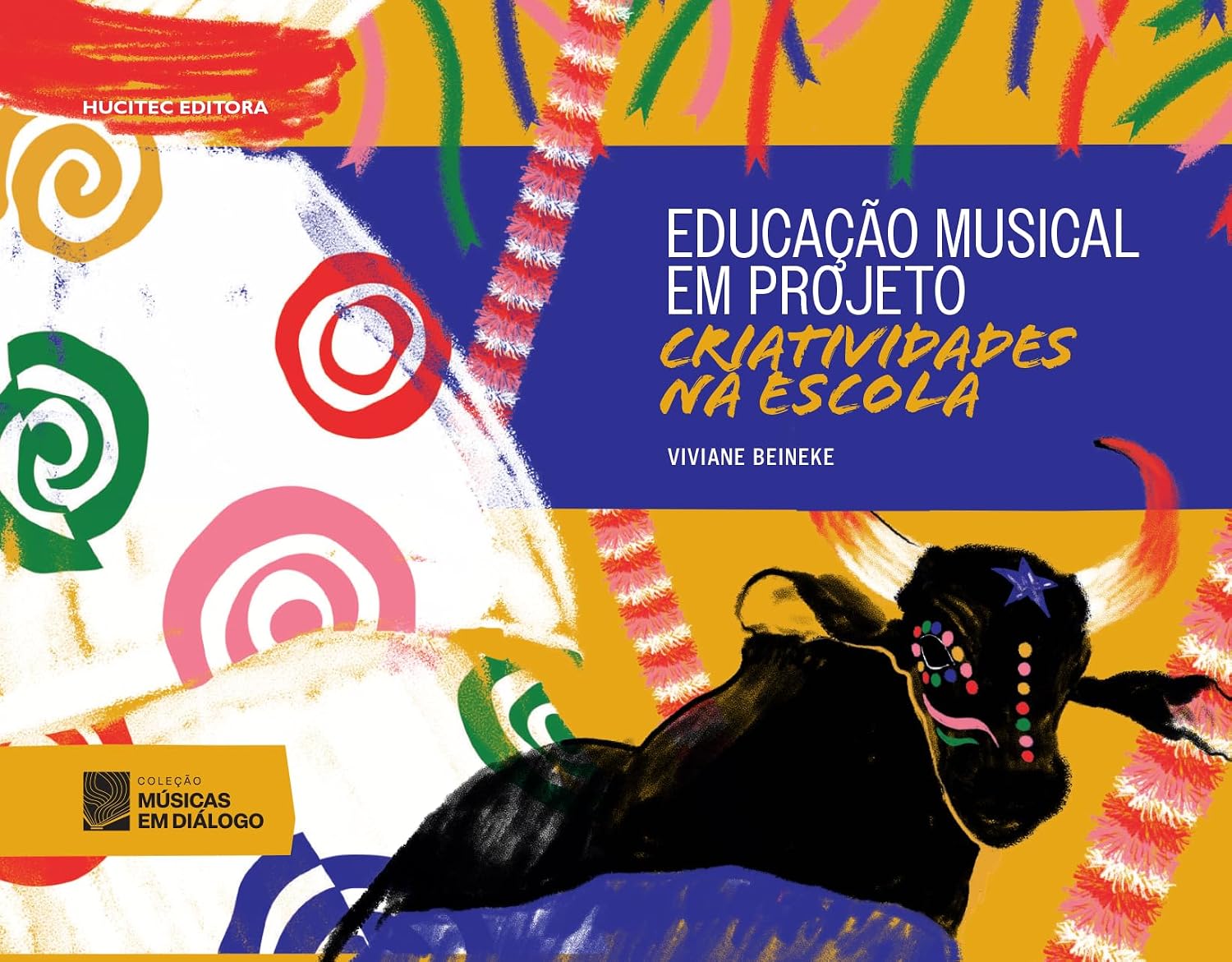 Educação musical em projeto: criatividades na escola: 2