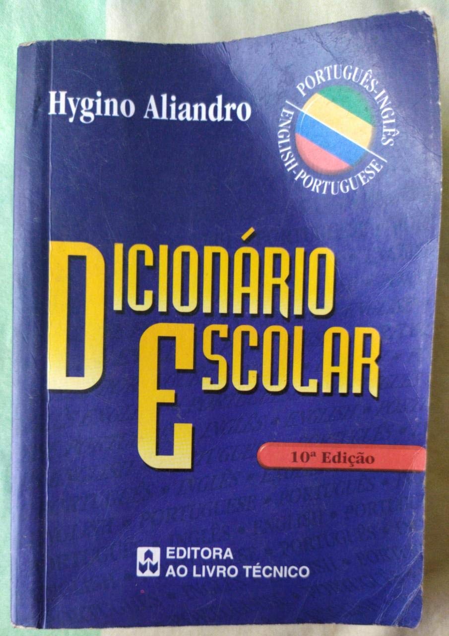 Dicionário Escolar - Português - Inglês / English - Portuguese