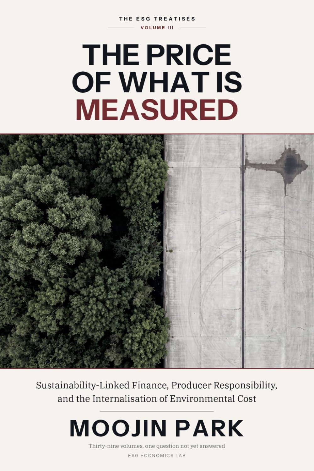 The Price of What Is Measured: Sustainability-Linked Finance, Extended Producer Responsibility, and the Internalisation of Environmental Cost (The ESG Treatises) baixar livro de graça