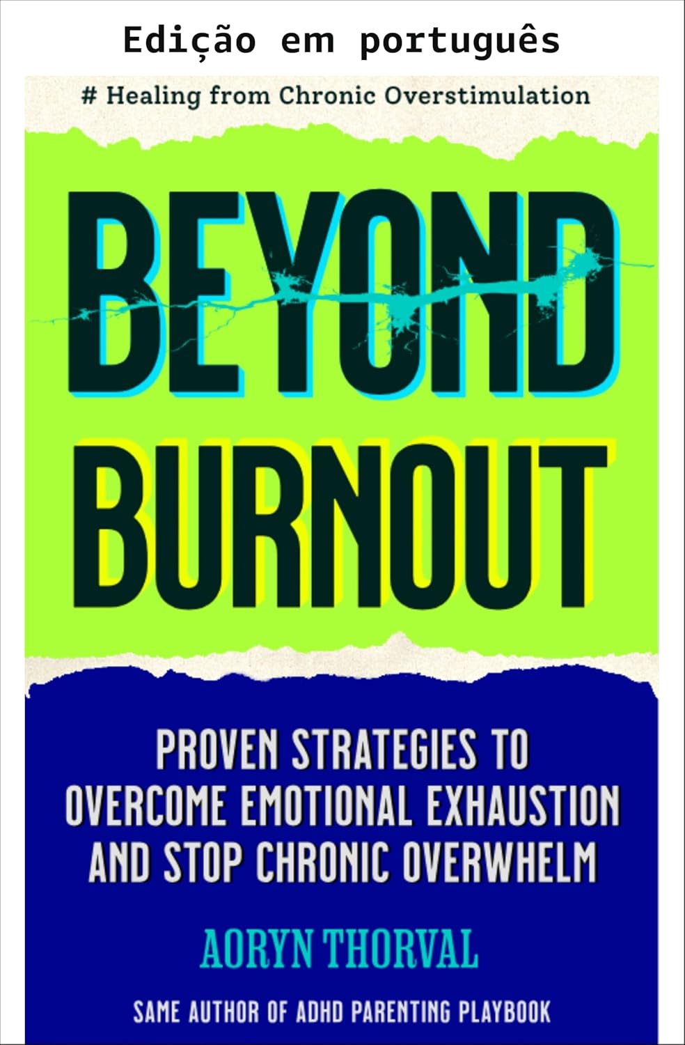 capítulo por capítulo baixar Além do burnout: cura da hiperestimulação crônica (Série Energia mental de Aoryn Thorval)