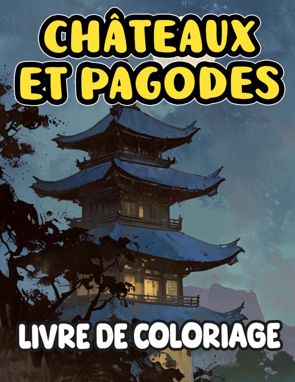 capítulo por capítulo baixar Livre De Coloriage De Châteaux Et De Pagodes: Pages A Colorier D'architecture Japonaise Historique Bâtiments Forteresses Féodales Douves Tours |... Enfants Adultes Ados Seniors (French Edition)