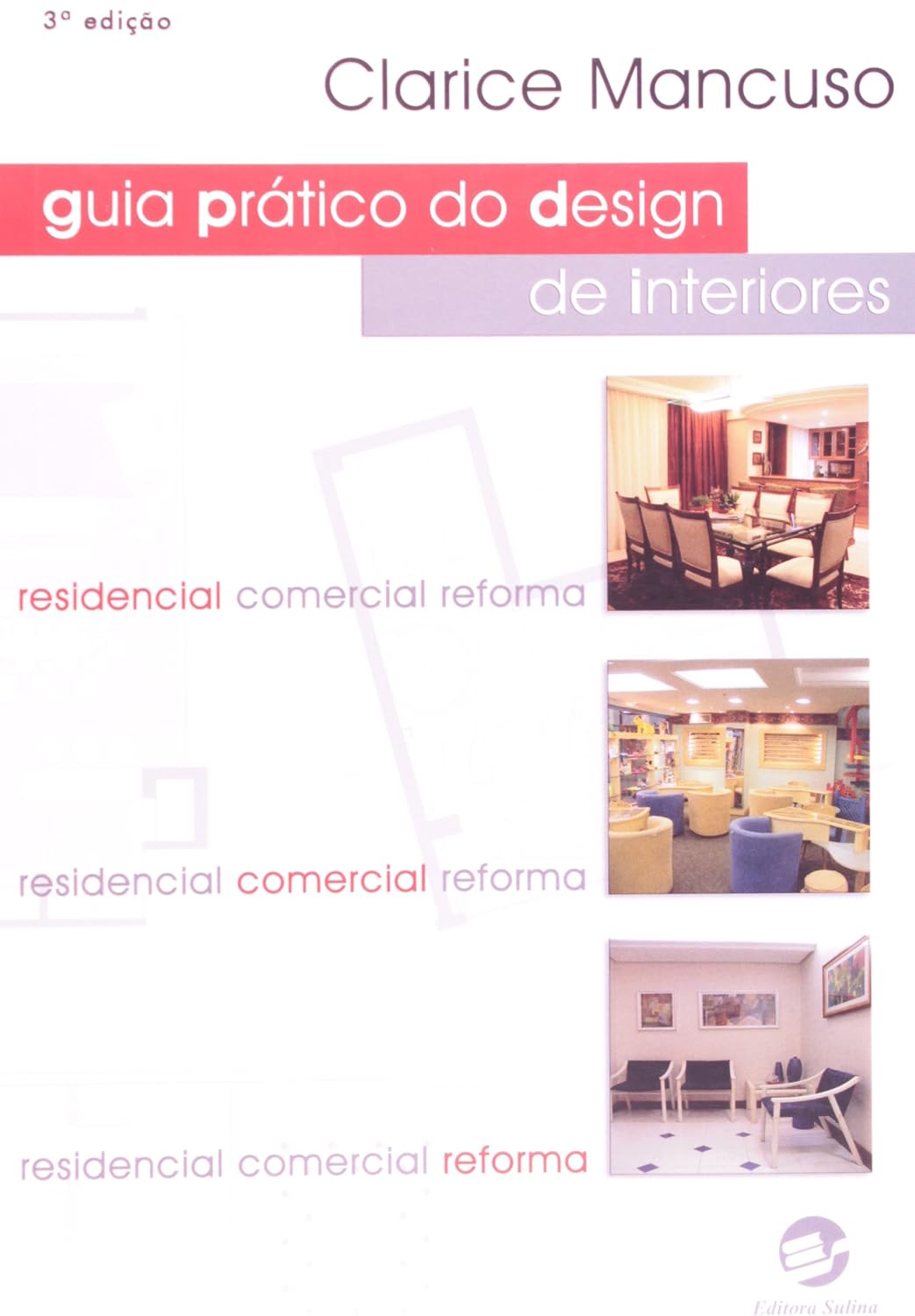 Guia Prático do Design de Interiores