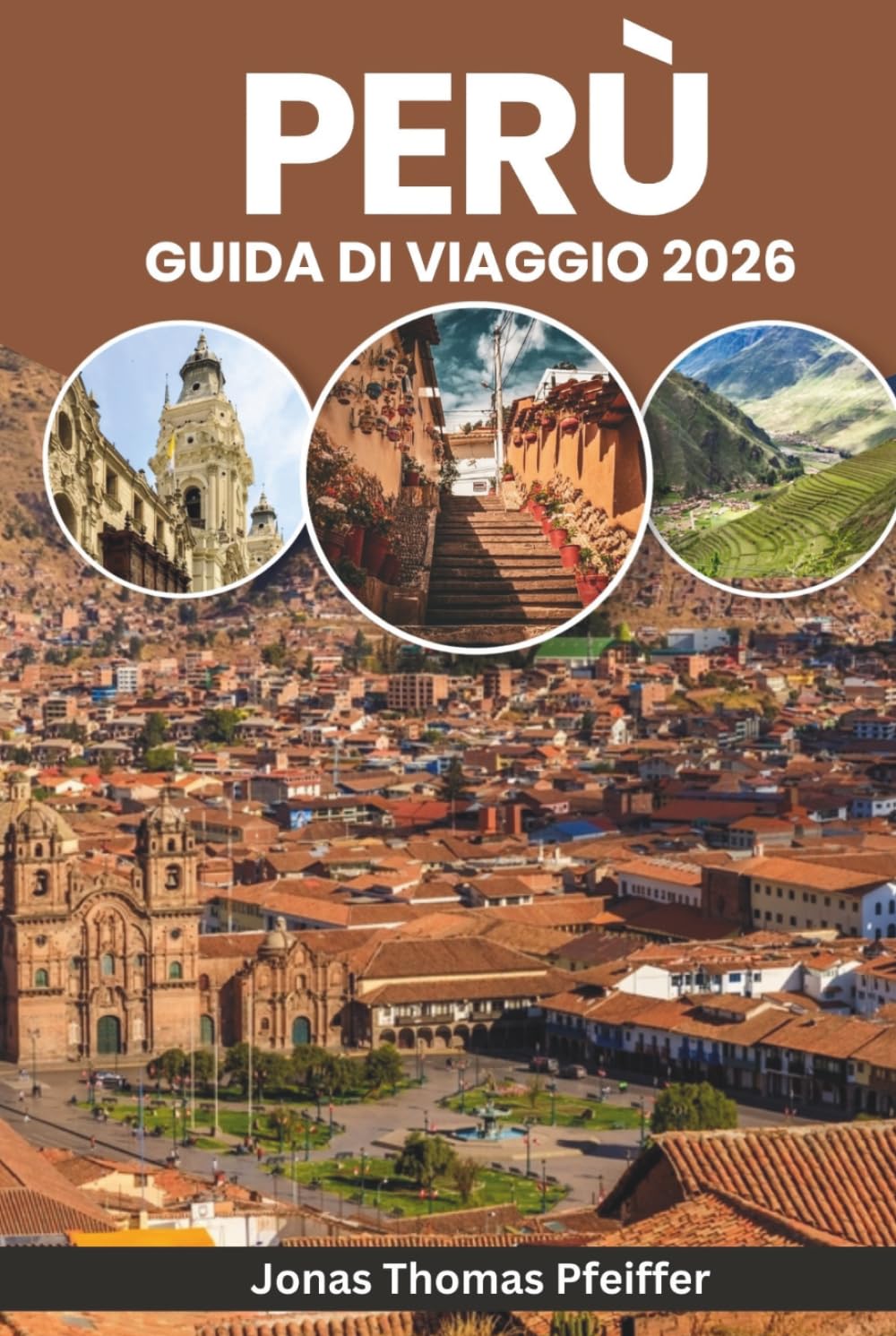 capítulo por capítulo baixar PERÙ GUIDA DI VIAGGIO 2026: Dalle albe di Machu Picchu alle notti amazzoniche, esplora antiche meraviglie, avventure andine, villaggi nascosti,... e natura in Sud America (Italian Edition)