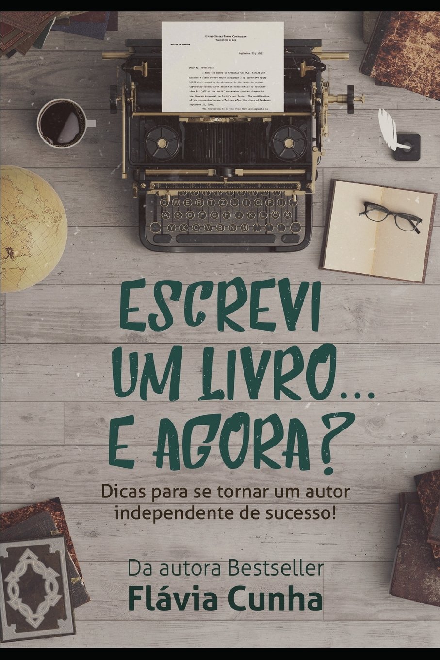 Escrevi Um Livro... E Agora?: Dicas Para Se Tornar Um Autor Independente de Sucesso! baixar o livro de graça