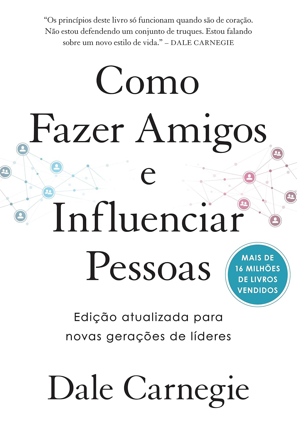 Como fazer amigos e influenciar pessoas – Edição especial baixar o livro de graça