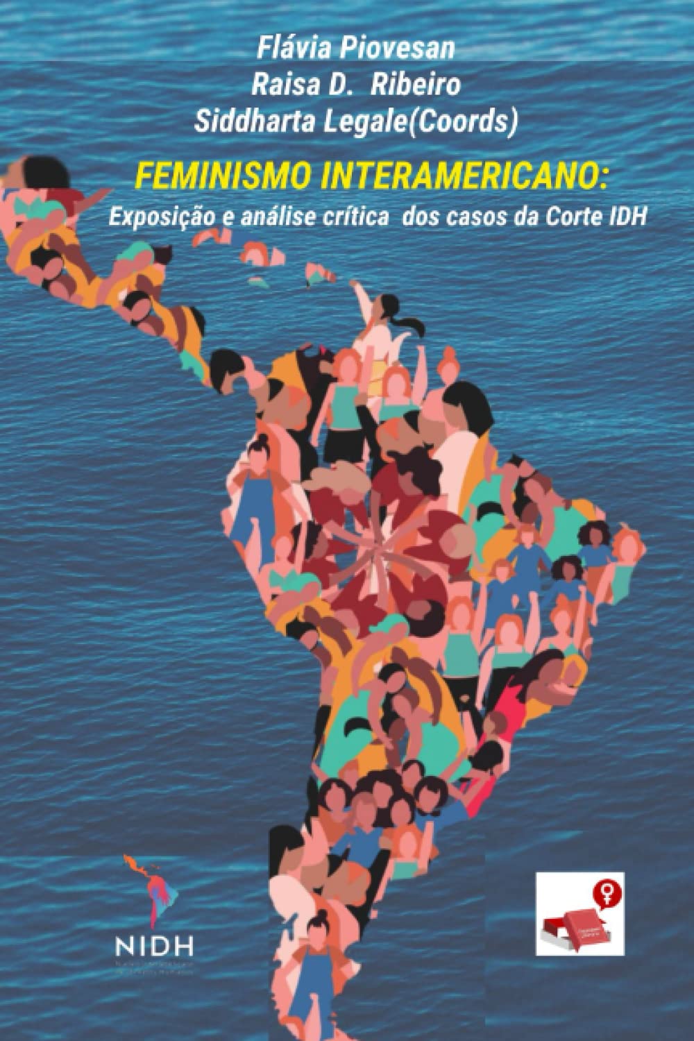 2ed - Feminis Interamericano: exposição e análise crítica dos casos de gênero da Corte IDH: exposição e análise crítica dos casos de gênero da Corte IDH (Portuguese Edition) baixar livro de graça