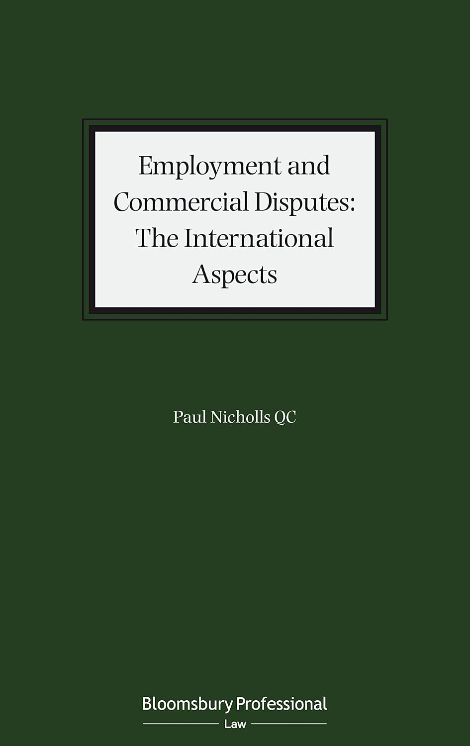 Employment and Commercial Disputes: The International Aspects (English Edition) baixar livro de graça