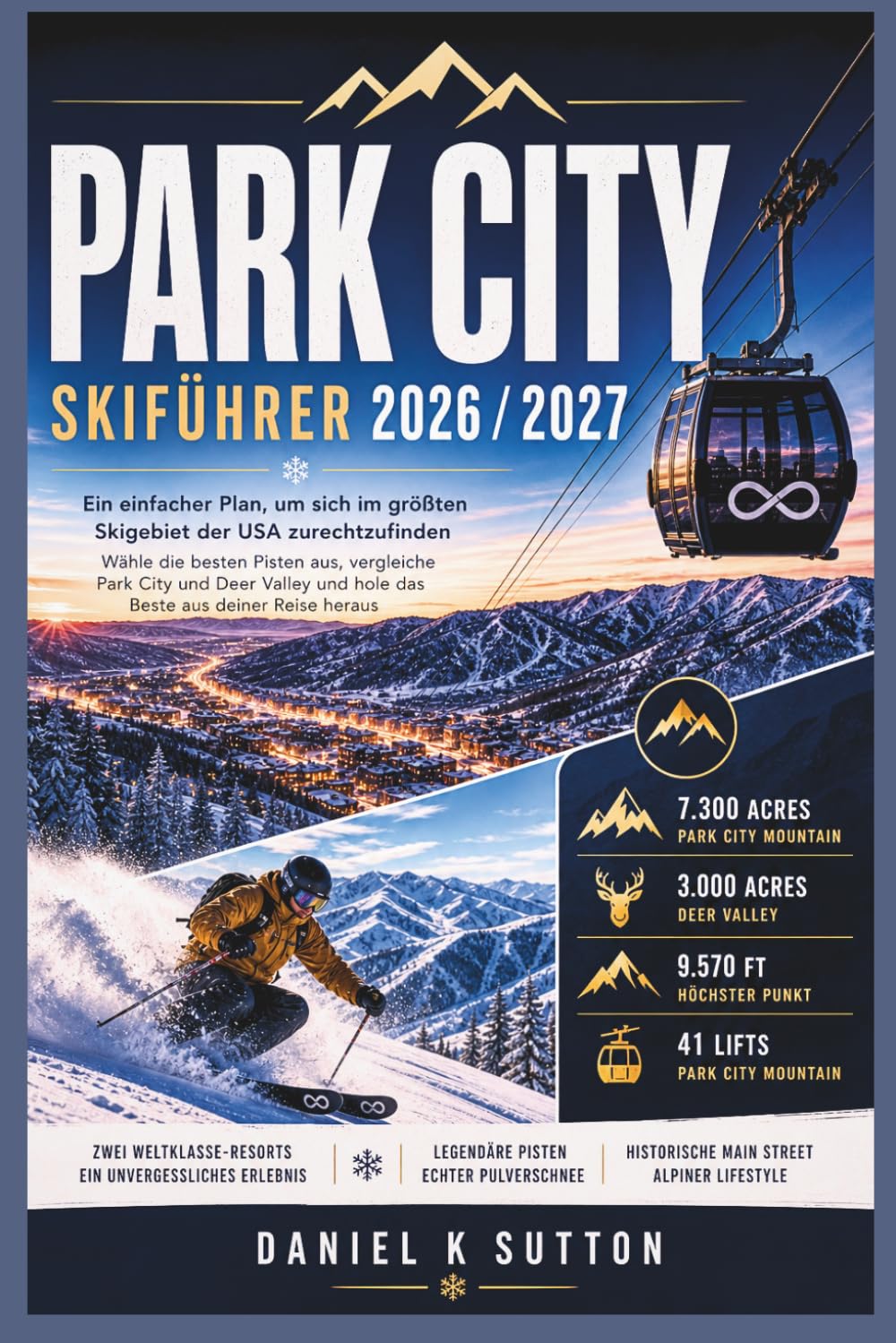 Park City Skiführer 2026/2027: Ein einfacher Plan, um das größte Skigebiet der USA zu erkunden - Wählen Sie die besten Pisten, vergleichen Sie Park... holen Sie das Beste aus Ihrem Urlaub heraus baixar o livro de graça
