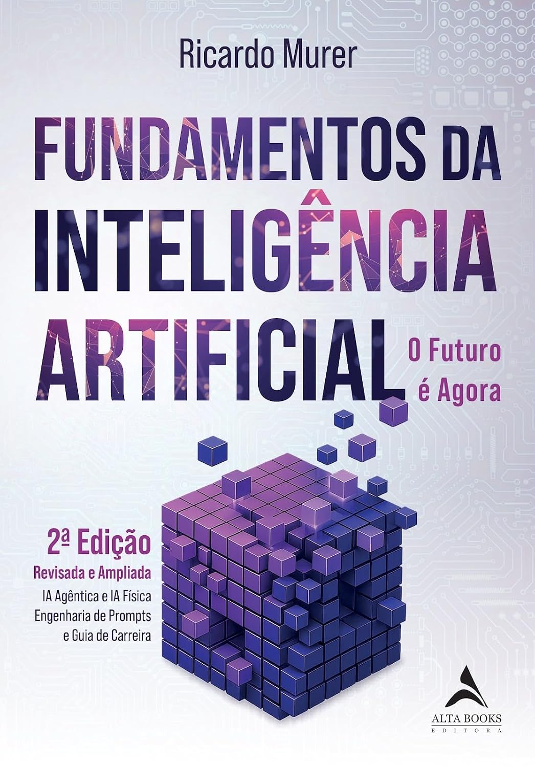 Fundamentos da Inteligência Artificial: O Futuro é Agora baixar livro de graça