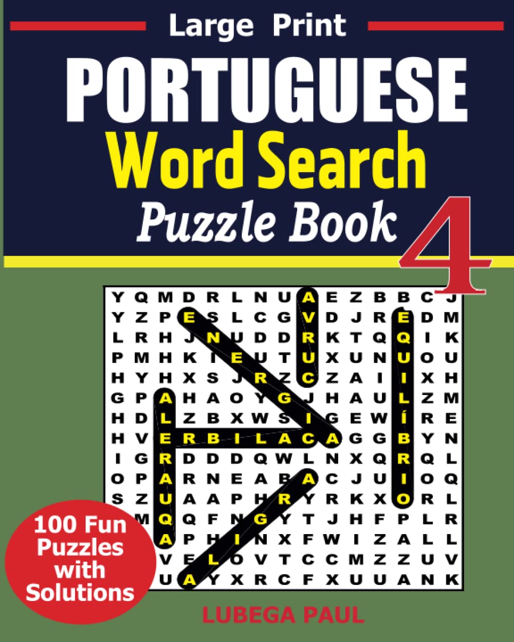 LARGE PRINT PORTUGUESE WORD SEARCH PUZZLE BOOK 4: Exercite seu cérebro com 100 desafiadores quebra-cabeças para adultos (edição em português) (Portuguese Edition) baixar livro de graça