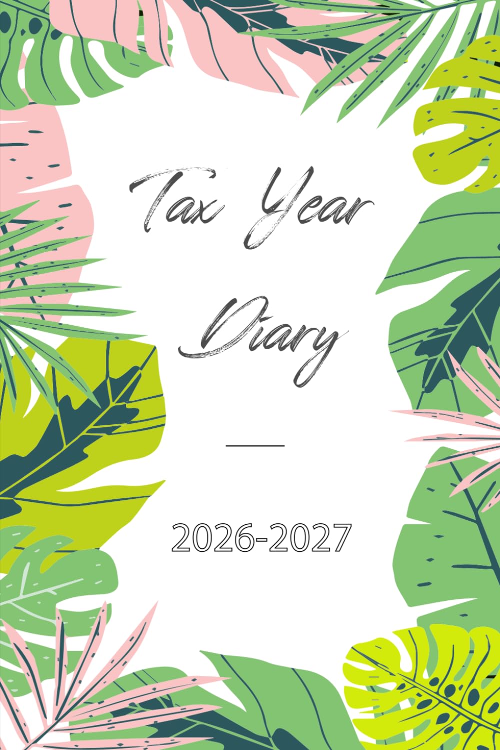 capítulo por capítulo baixar Tax Year Diary 2026-2027: For Self Employed and Small Business, Perfect to Record Income & Expenses from April 2026 to April 2027.