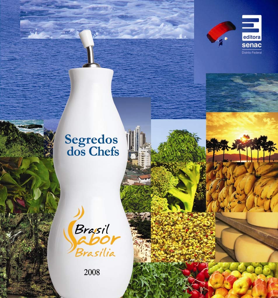 Segredos dos chefs: Brasil sabor Brasília baixar livro de graça