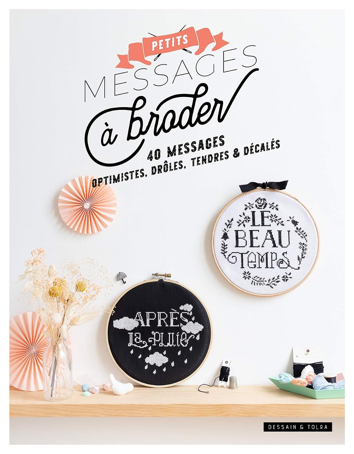 Petits messages à broder (French Edition)