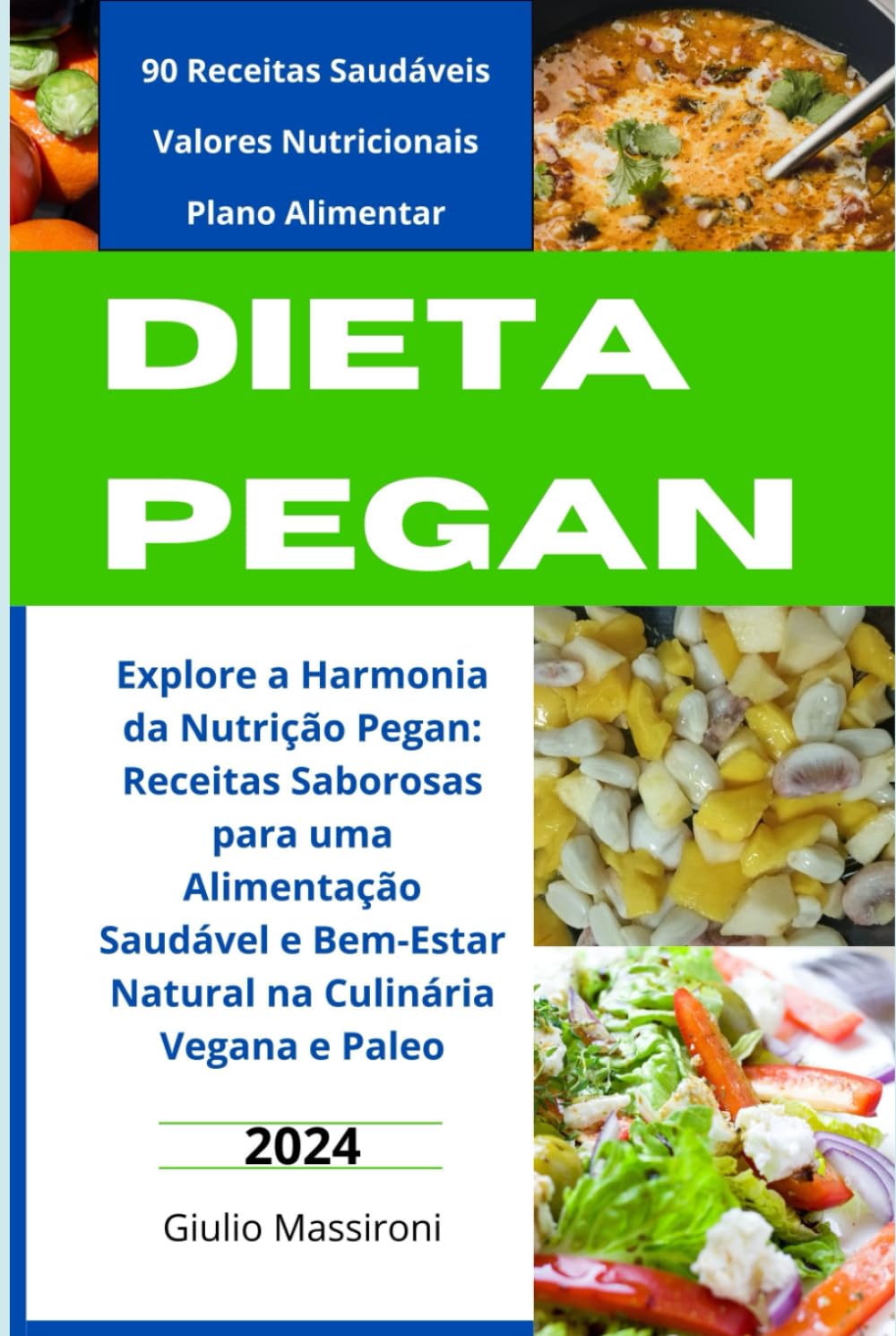 ler totalmente Dieta Pegan: Explore a Harmonia da Nutrição Pegan: Receitas Saborosas para uma Alimentação Saudável e Bem-Estar Natural na Culinária Vegana e Paleo (Portuguese Edition)