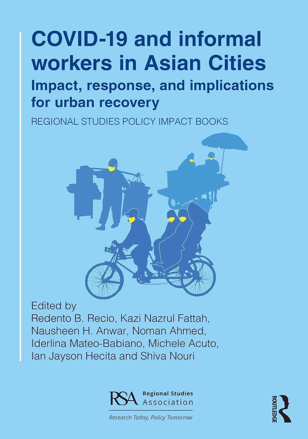 COVID-19 and informal workers in Asian cities: Impact, response, and implications for urban recovery (Regional Studies Policy Impact Books) (English Edition) baixar livro de graça