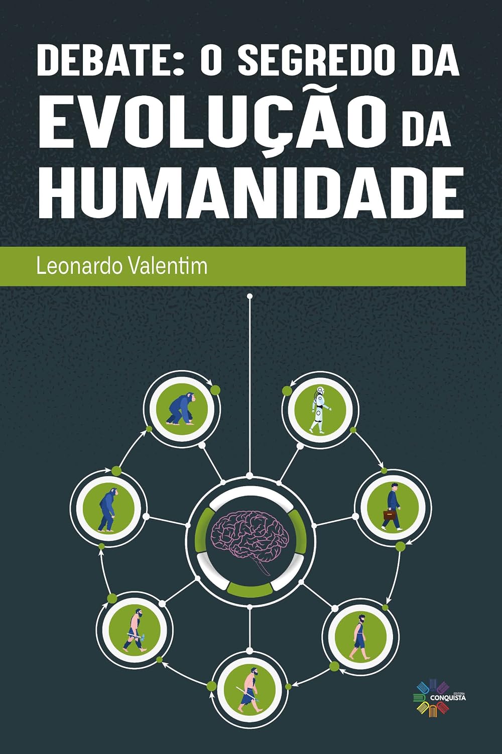 Debate: O Segredo da Evolução da Humanidade baixar livro de graça