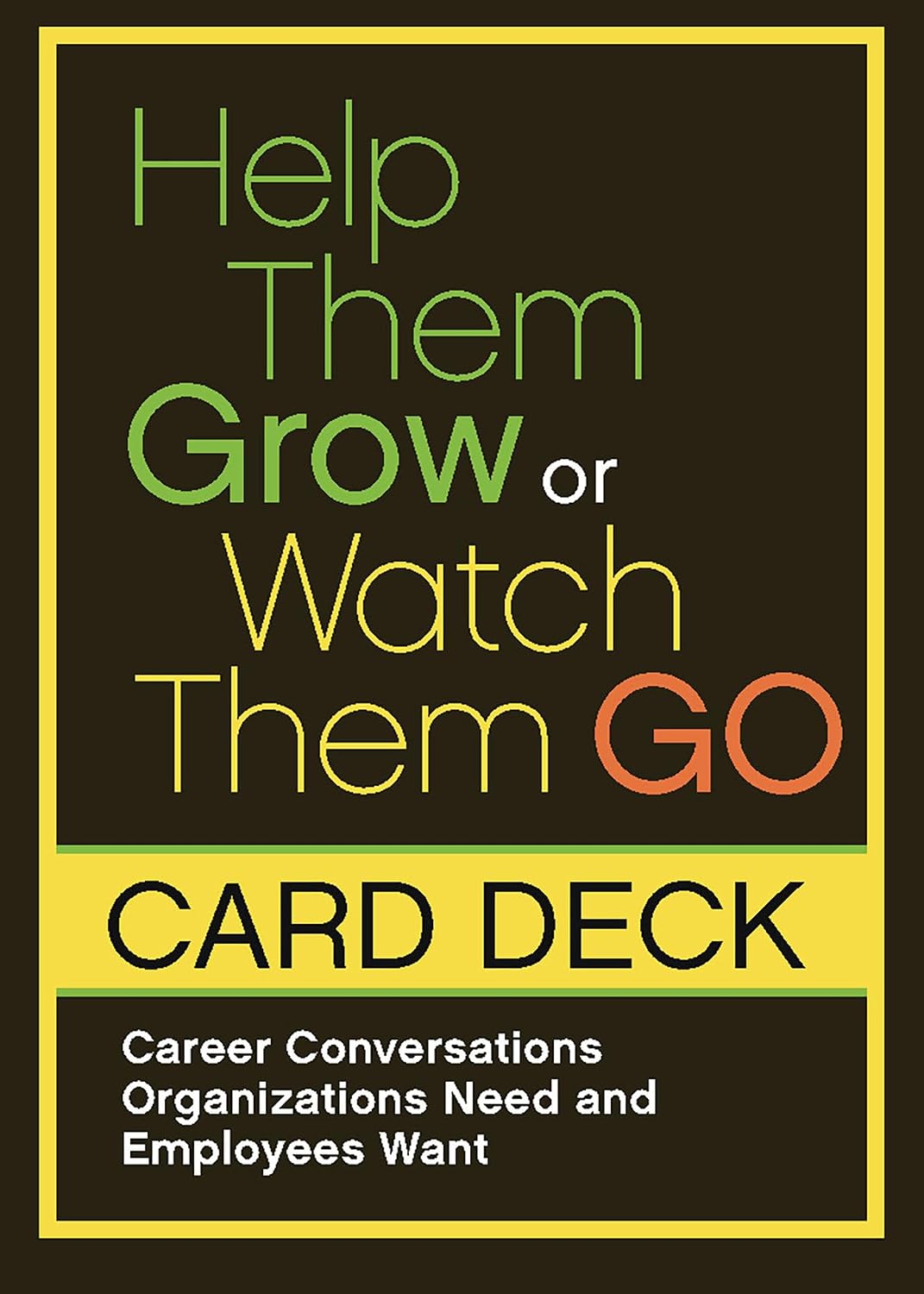 capítulo por capítulo baixar Help Them Grow Or Watch Them Go Cards: Career Conversations Organizations Need and Employees Want