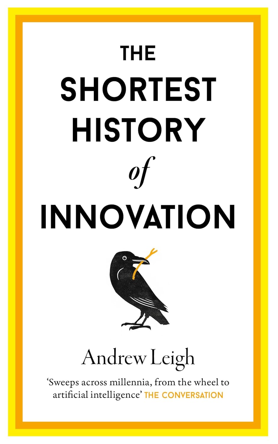 The Shortest History of Innovation (Shortest Histories Book 25) (English Edition) baixar o livro de graça