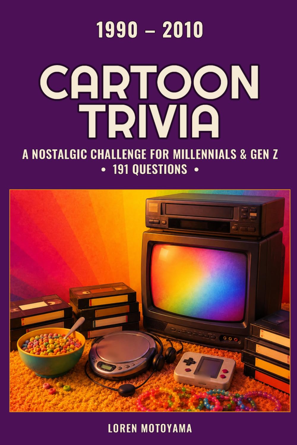 1990-2010 Cartoon Trivia: A Nostalgic Challenge for Millennials & Gen Z - 191 Questions baixar o livro de graça
