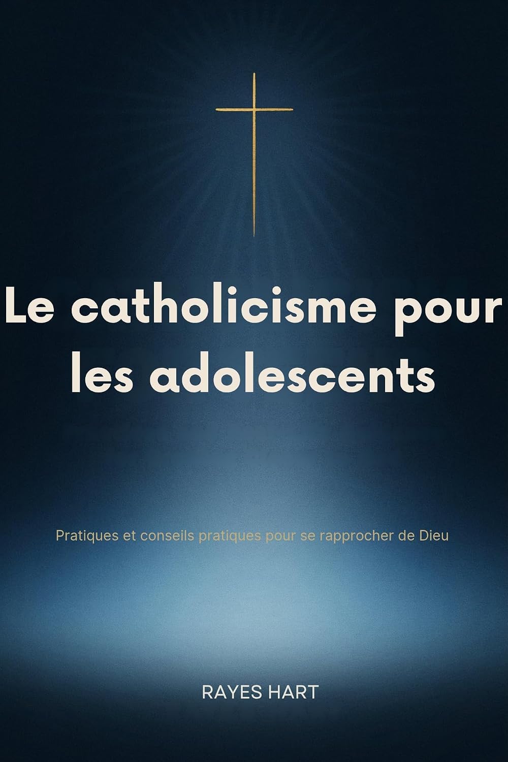 Le catholicisme pour les adolescents: Pratiques et conseils pratiques pour se rapprocher de Dieu (French Edition) baixar livro de graça