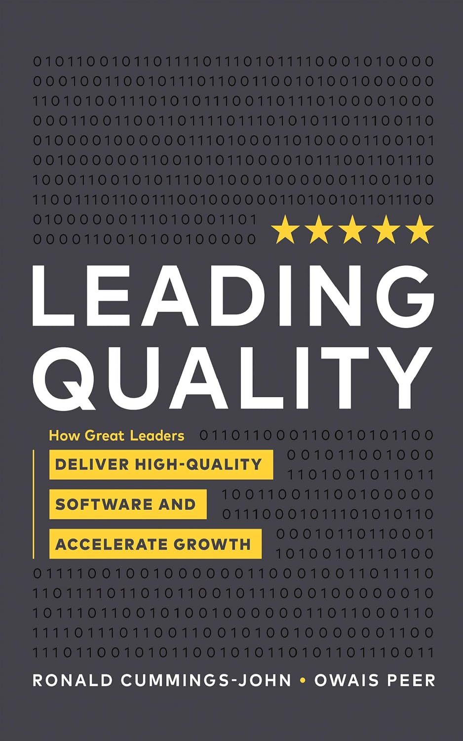 ler totalmente Leading Quality: How Great Leaders Deliver High-Quality Software and Accelerate Growth (English Edition)