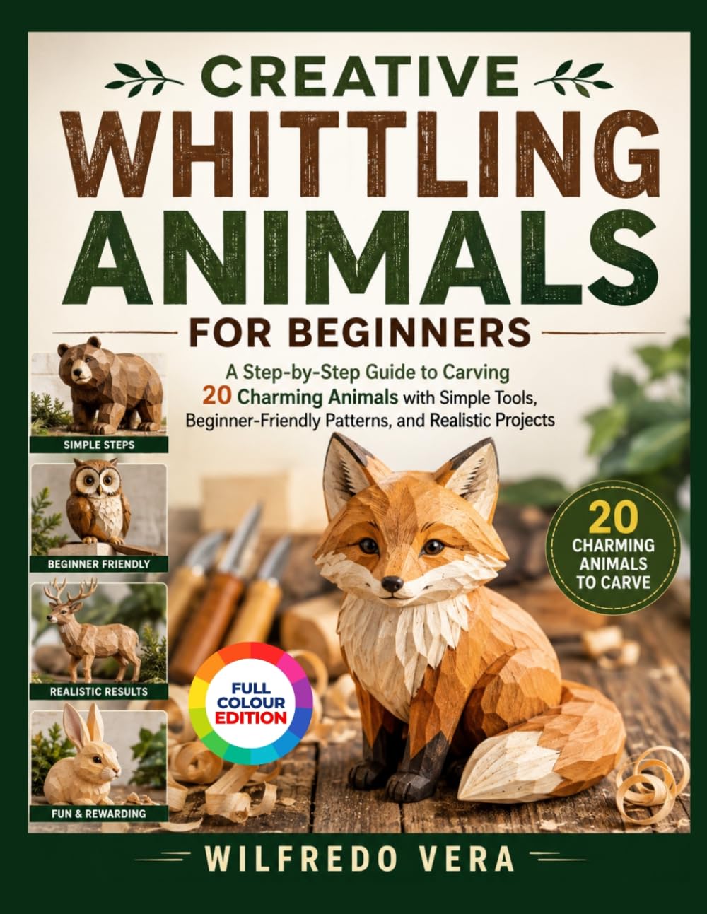 ler totalmente Creative Whittling Animals for Beginners: A Step-by-Step Guide to Carving 20 Charming Animals with Simple Tools, Beginner-Friendly Patterns, and Realistic Projects