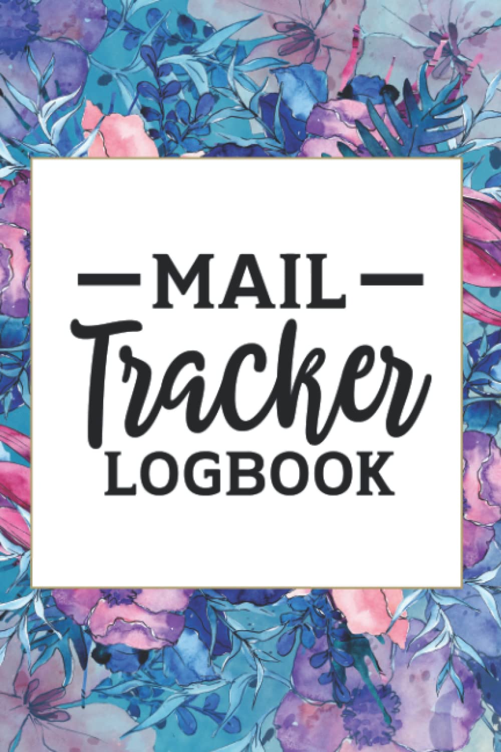 Mail Tracker Logbook: A Quick and Easy Way to Log Your Daily Incoming and Outgoing Mail, Perfect Gift Idea, Inspired By Women for Women baixar o livro de graça