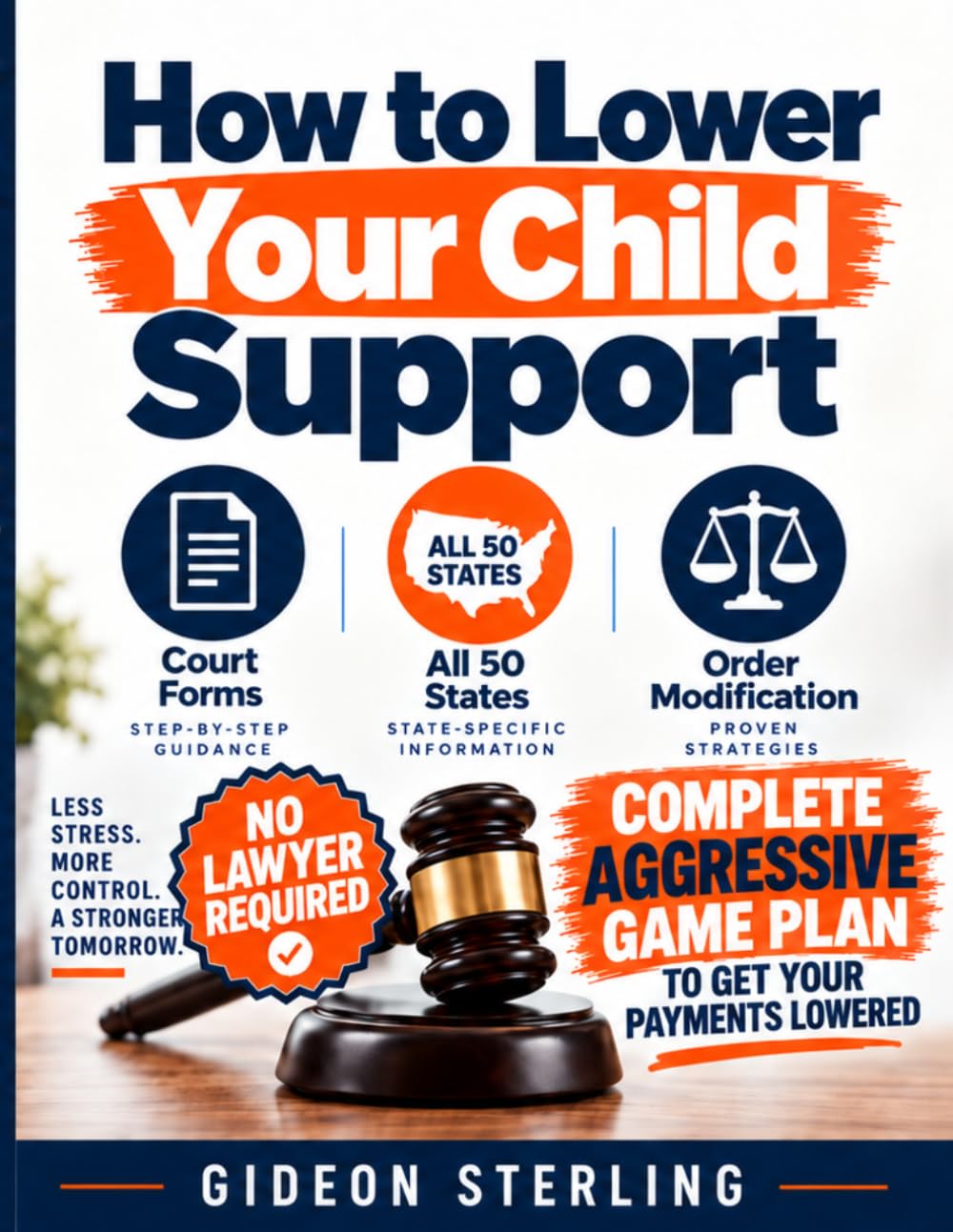 How to Lower Your Child Support: The Complete Father’s Child Support Modification Manual: Reduce Payments, Modify Your Order, Protect Your Income, Use... Navigate Child Support Laws in All 50 States baixar o livro de graça