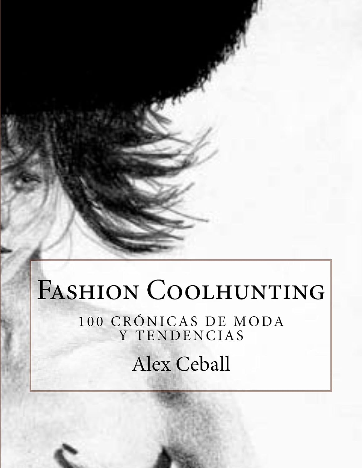 Fashion Coolhunting (Spanish Edition) baixar o livro de graça