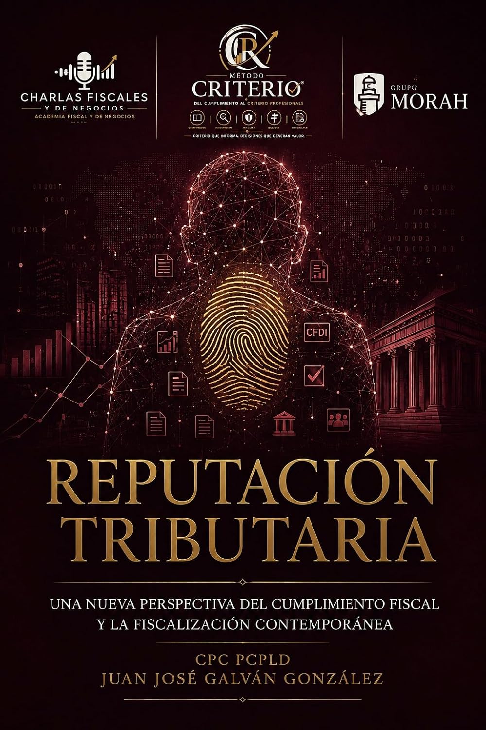 REPUTACIÓN TRIBUTARIA: Una nueva perspectiva del cumplimiento fiscal y la fiscalización contemporánea (Spanish Edition) baixar livro de graça