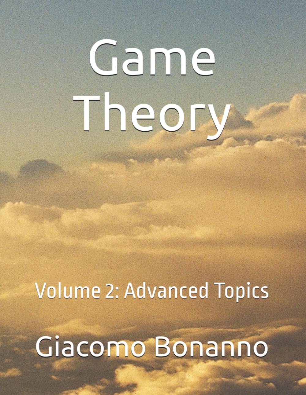 ler totalmente Game Theory: Volume 2: Advanced Topics (Textbooks)