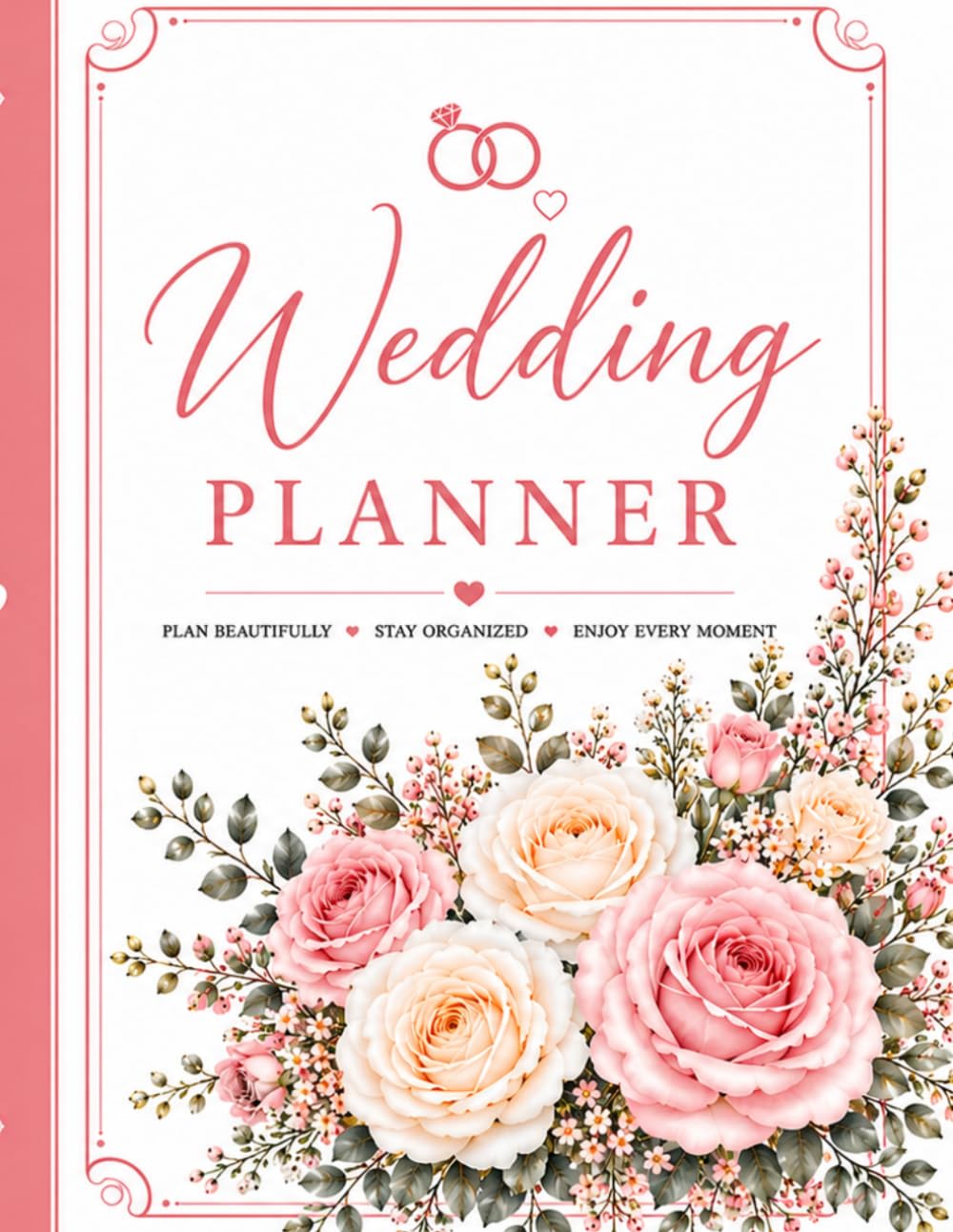 Wedding Planner: Plan Beautifully, Stay Organized, Enjoy Every Moment baixar o livro de graça