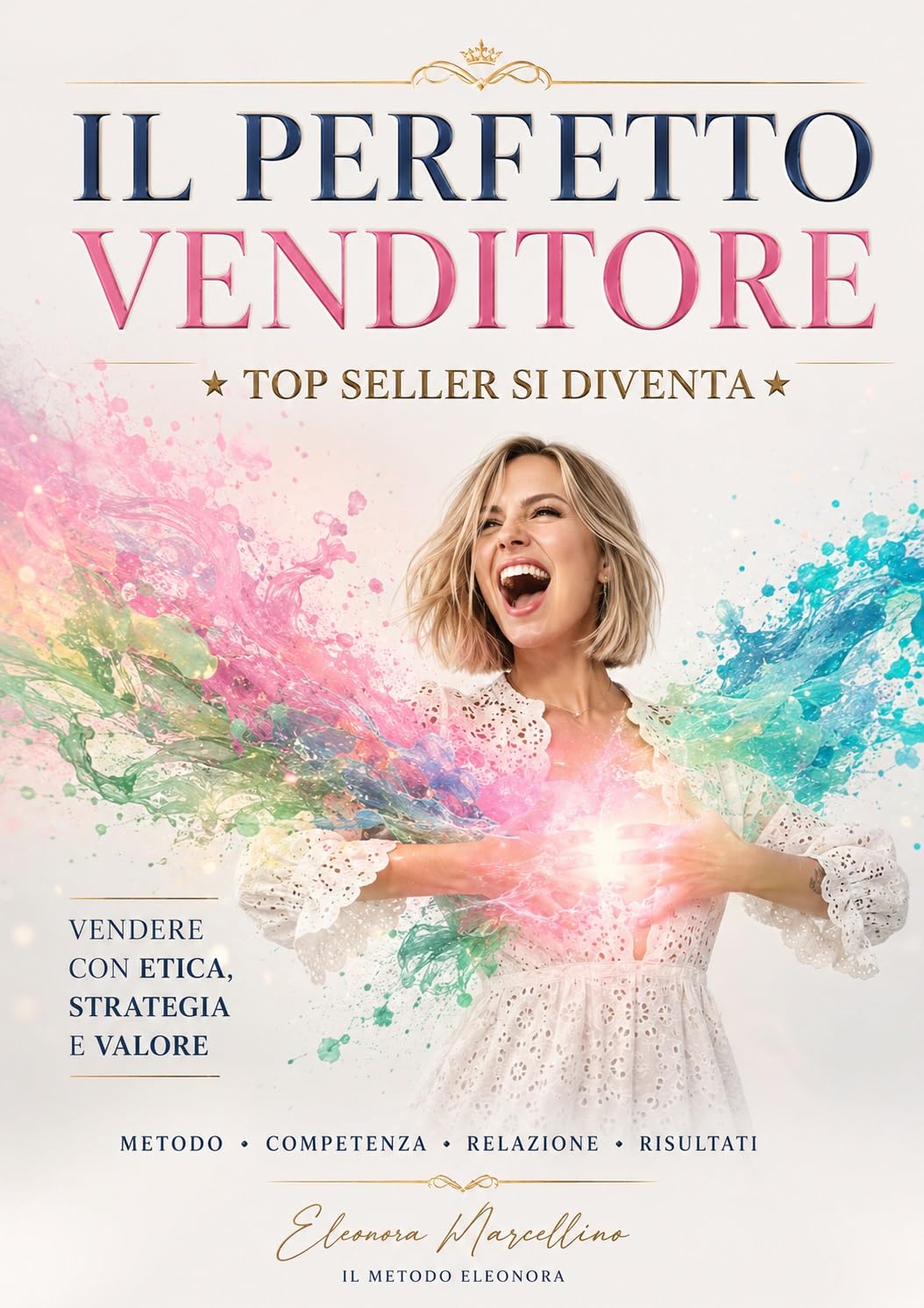 IL PERFETTO VENDITORE: Top Seller si diventa (Italian Edition) baixar o livro de graça