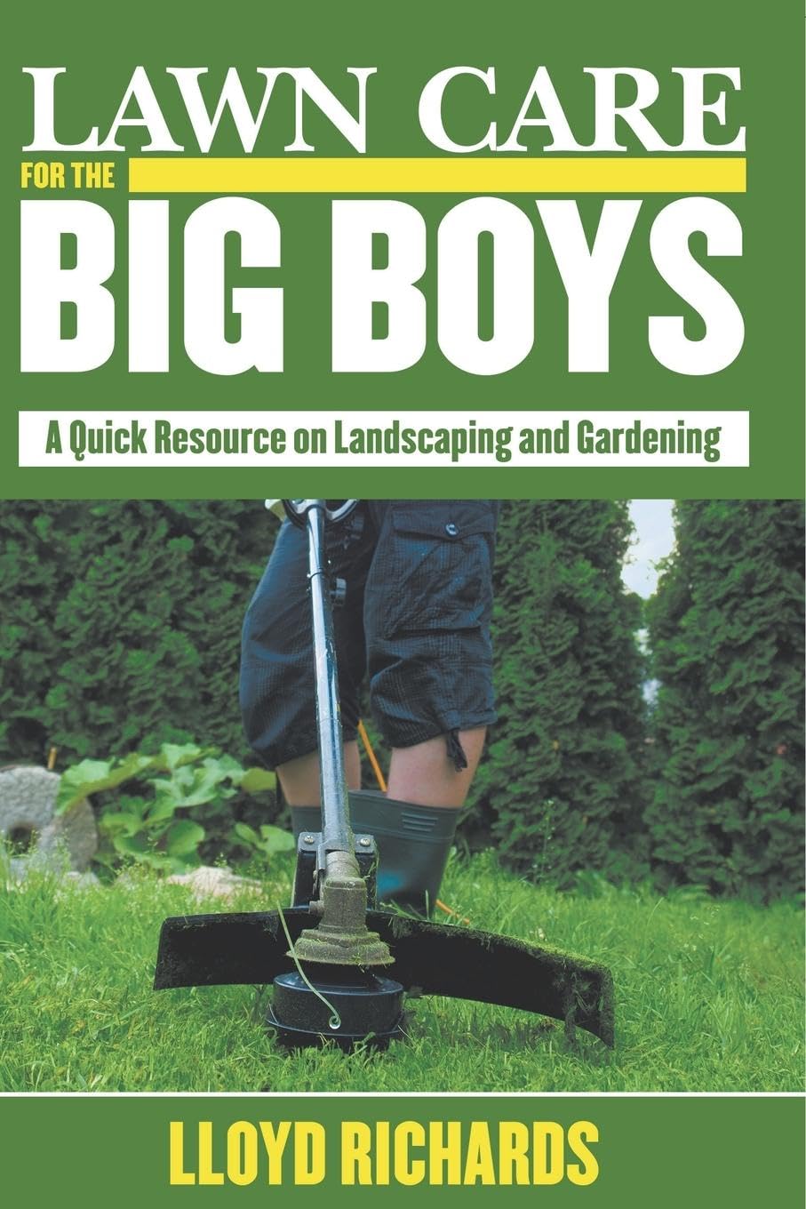 ler totalmente Lawn Care for the Big Boys: A Quick Resource on Landscaping and Gardening