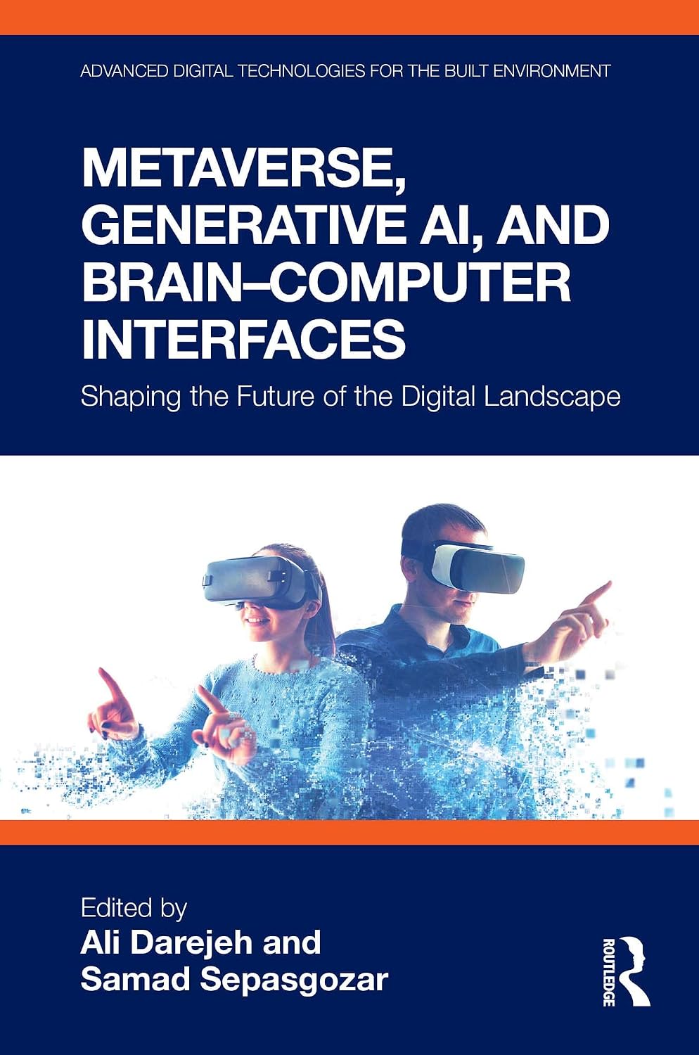 capítulo por capítulo baixar Metaverse, Generative AI, and Brain–Computer Interfaces: Shaping the Future of the Digital Landscape (Advanced Digital Technologies for the Built Environment) (English Edition)