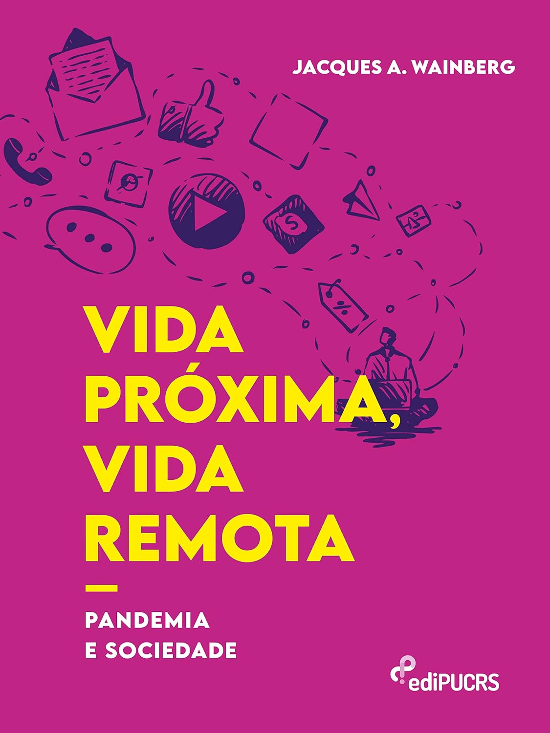 capítulo por capítulo baixar Vida próxima, vida remota: pandemia e sociedade