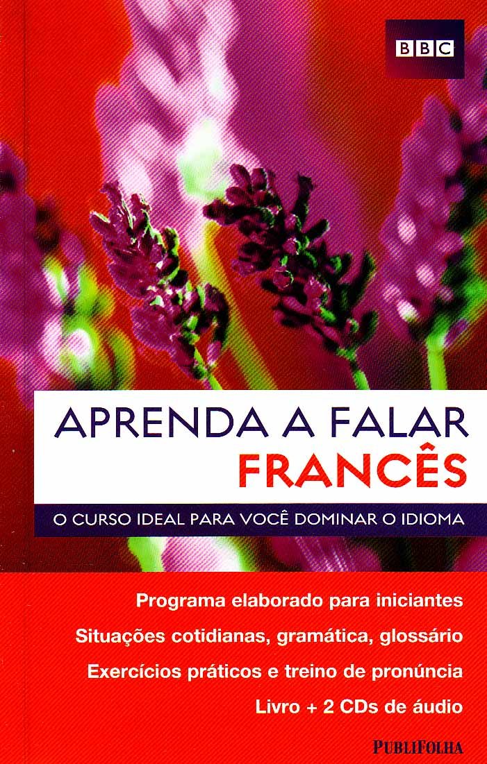 capítulo por capítulo baixar Aprenda a Falar Francês. O Curso Ideal Para Você Dominar o Idioma (+ 2 CDs)