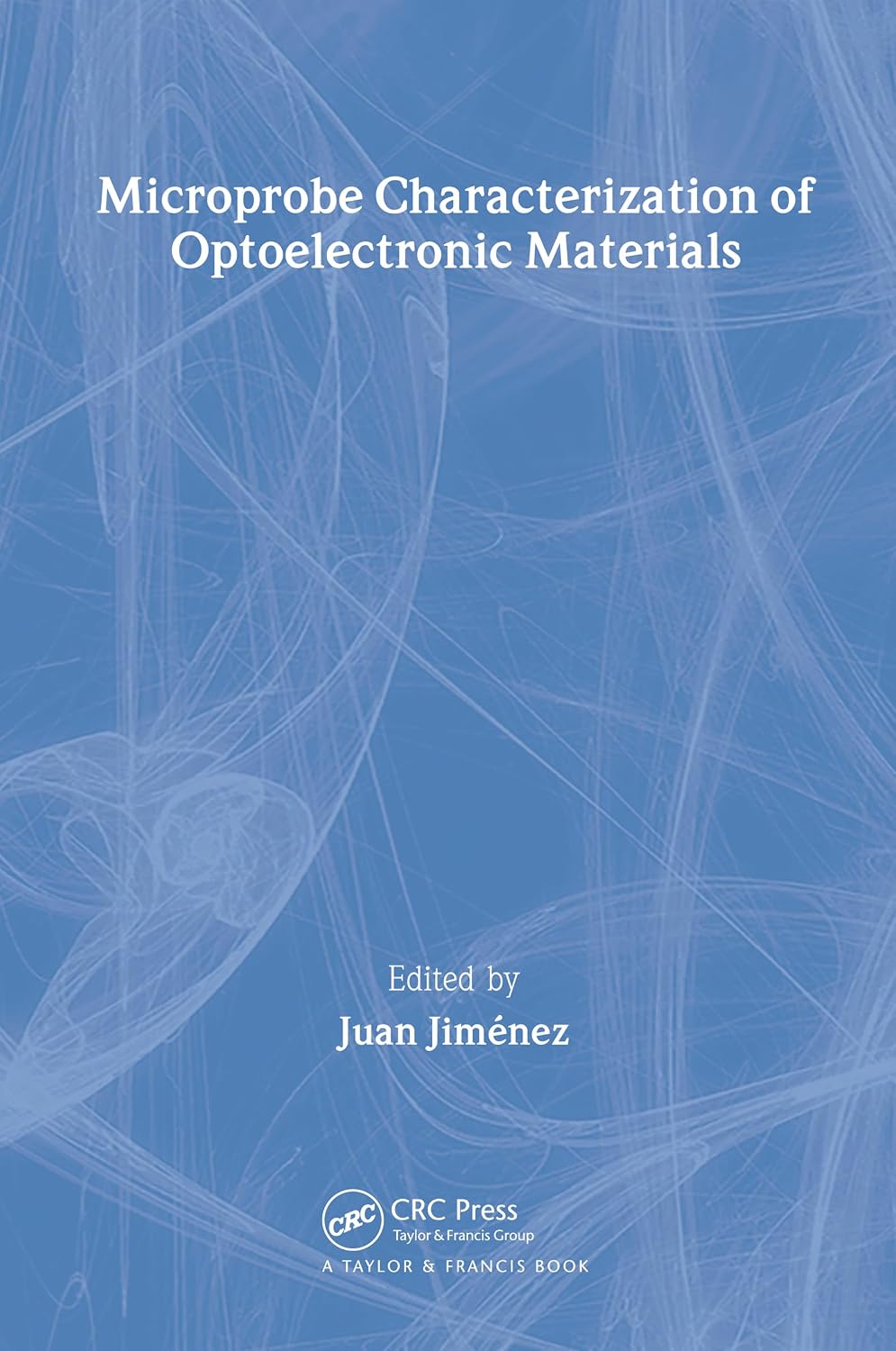 Microprobe Characterization of Optoelectronic Materials (English Edition) baixar o livro de graça