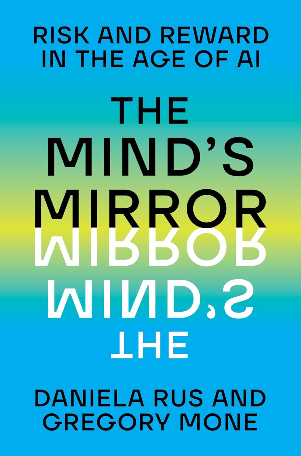 The Mind's Mirror: Risk and Reward in the Age of AI baixar o livro de graça