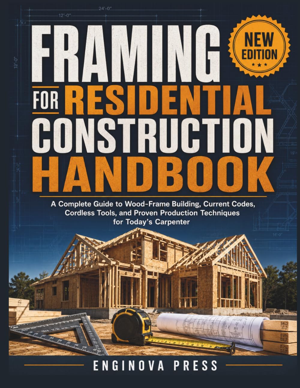 capítulo por capítulo baixar Framing for Residential Construction Handbook: A Complete Guide to Wood-Frame Building, Current Codes, Cordless Tools, and Proven Production Techniques for Today's Carpenter