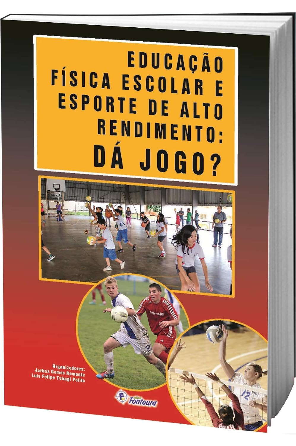 Educação Física Escolar e Esporte de Alto Rendimento: dá Jogo?
