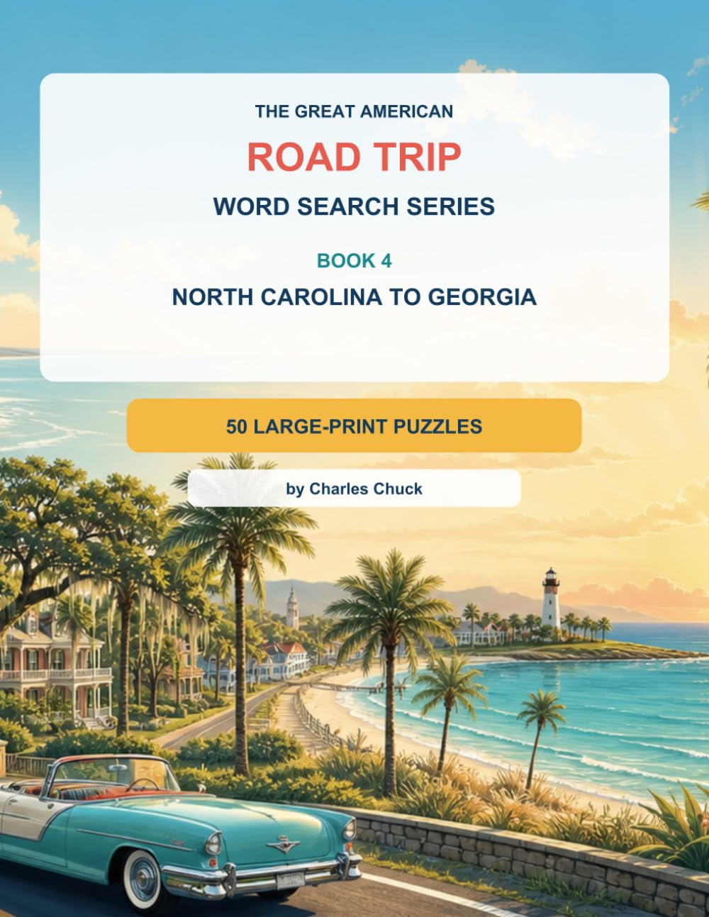 ROAD TRIP - WORD SEARCH: NORTH CAROLINA TO GEROGIA baixar livro de graça