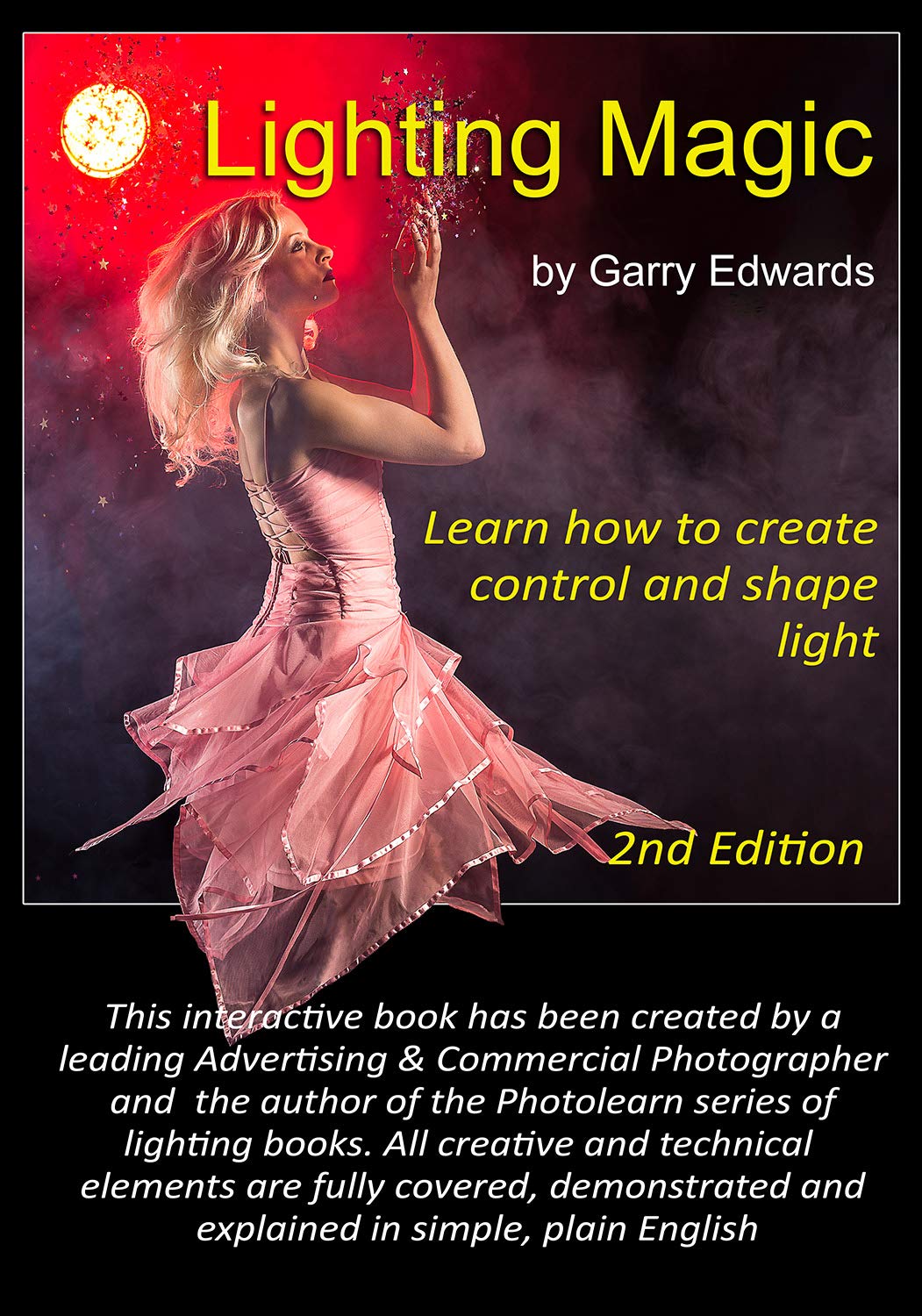 ler totalmente Lighting Magic: Photography is all about light, and Lighting Magic is all about creating the right light for every type of shot. With 64,000 words and... Edition, September 2020 (English Edition)
